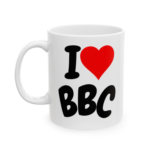 Juucie | " I Love BBC" Ceramic Coffee Mug, (11oz, 15oz) - Juucie